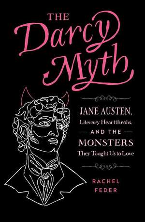 The Darcy Myth de Rachel Feder