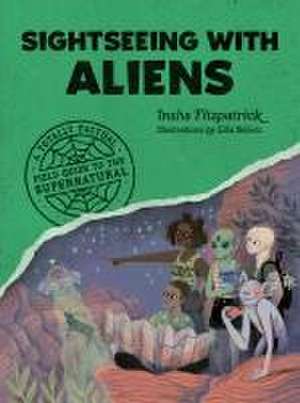 Sightseeing with Aliens de Insha Fitzpatrick