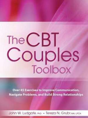 The CBT Couples Toolbox de John Ludgate