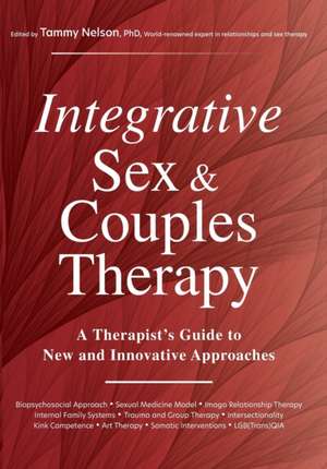 Integrative Sex & Couples Therapy de Tammy Nelson