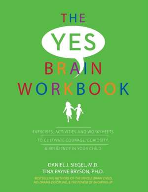 Yes Brain Workbook de Daniel J Siegel