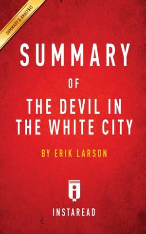 Summary of The Devil in the White City de Instaread Summaries