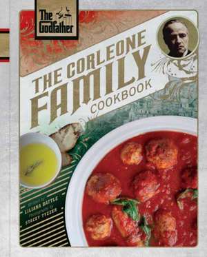 The Godfather: The Corleone Family Cookbook de Liliana Battle