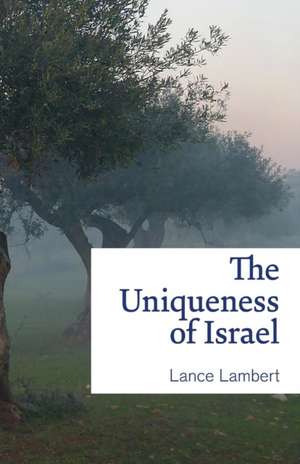 The Uniqueness of Israel de Lance Lambert