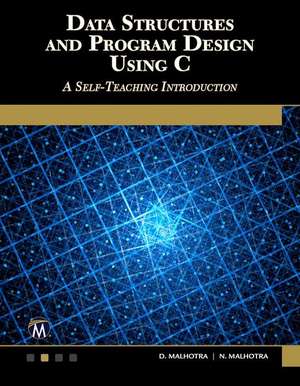 Data Structures and Program Design Using C de Malhotra, D.