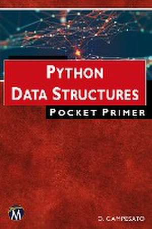 Python Data Structures Pocket Primer de Oswald Campesato