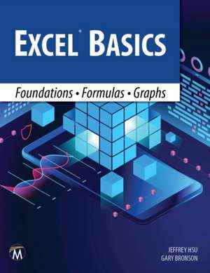 Excel Basics: Foundations - Formulas - Graphs de Jeffrey Hsu