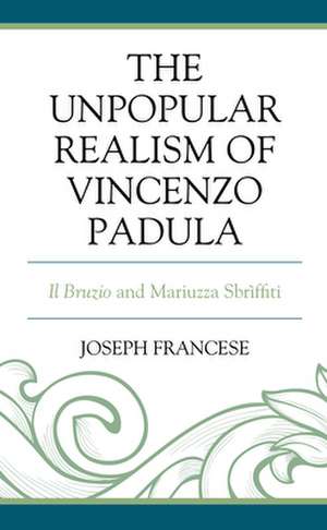 Unpopular Realism of Vincenzo Padula de Joseph Francese