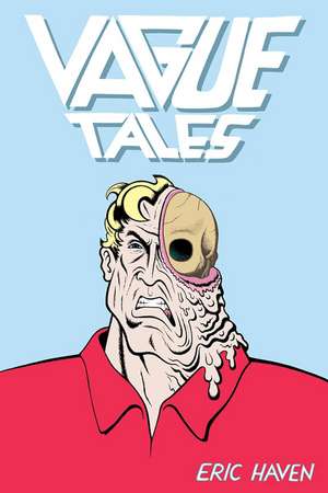 Vague Tales de Eric Haven