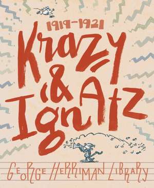 The George Herriman Library: Krazy & Ignatz 1919-1921 de George Herriman