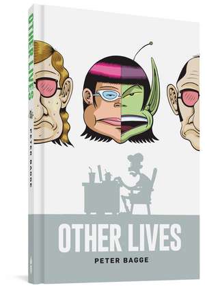 Other Lives de Peter Bagge