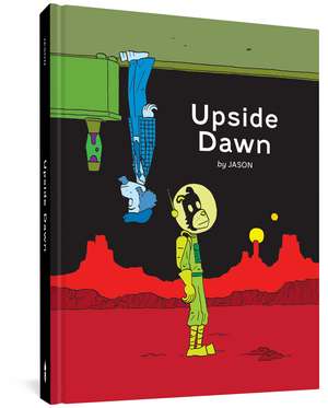 Upside Dawn de Jason