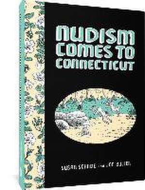 Nudism Comes to Connecticut de Susan Schade