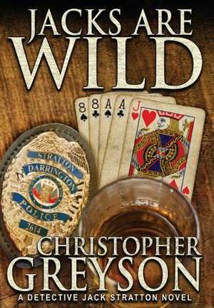 Jacks Are Wild de Christopher Greyson