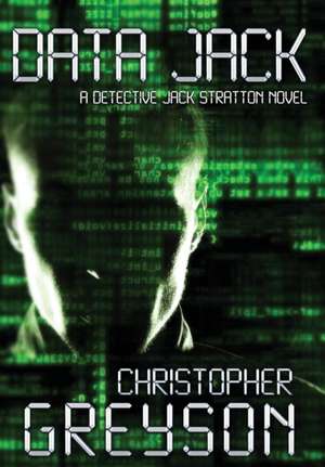 Data Jack de Christopher Greyson