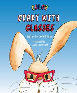 Color Grady W/Glasses de Dede Rittman