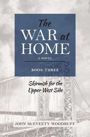 War at Home de John McEveety Woodruff