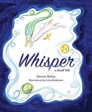 Whisper de Darren Reiley