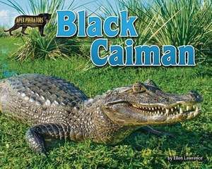 Black Caiman de Ellen Lawrence