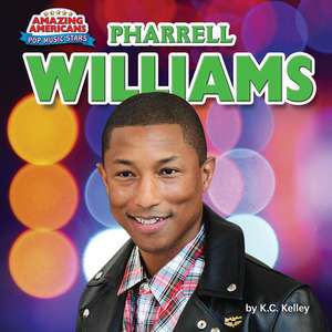 Pharrell Williams de K. C. Kelley