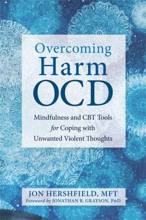 Overcoming Harm Ocd de Jon Hershfield