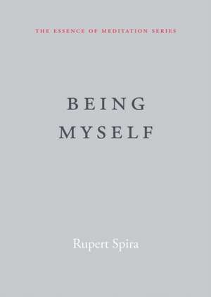 Being Myself de Rupert Spira