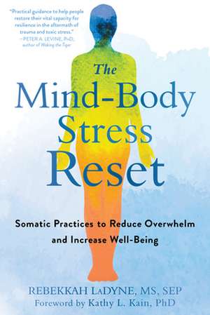 The Mind-Body Stress Reset de Rebekkah Ladyne