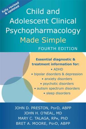 Child and Adolescent Clinical Psychopharmacology Made Simple de John D. Preston