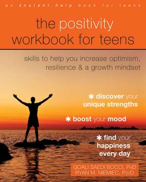 The Positivity Workbook for Teens de Goali Saedi Bocci