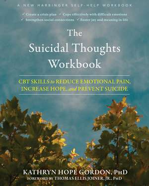 The Suicidal Thoughts Workbook de Kathryn Hope Gordon