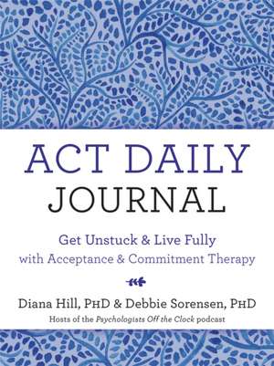 ACT Daily Journal de Diana Hill