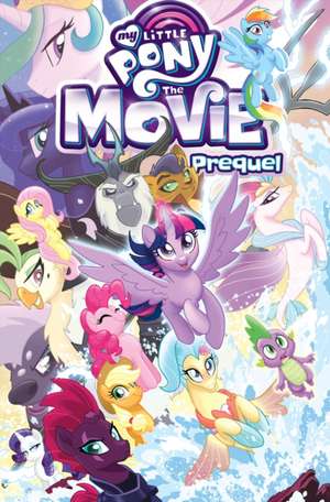 My Little Pony: The Movie Prequel de Ted Anderson