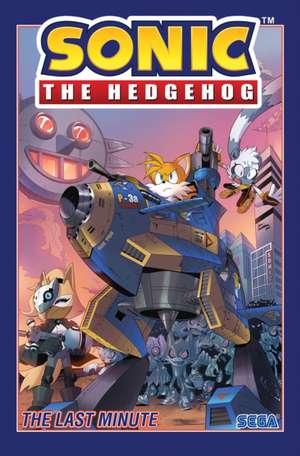 Sonic The Hedgehog, Vol. 6: The Last Minute de Ian Flynn