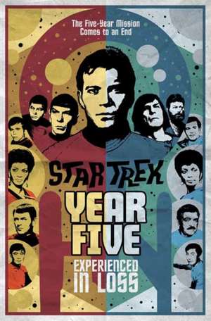 Star Trek: Year Five - Experienced in Loss (Book 4) de Brandon Easton