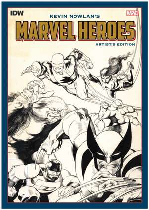 Kevin Nowlan's Marvel Heroes Artist's Edition de Kevin Nowlan