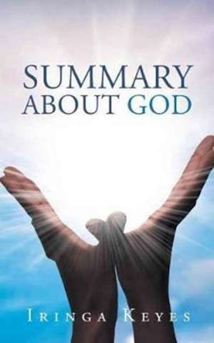 Summary About God de Iringa Keyes