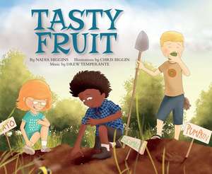 Tasty Fruit de Nadia Higgins