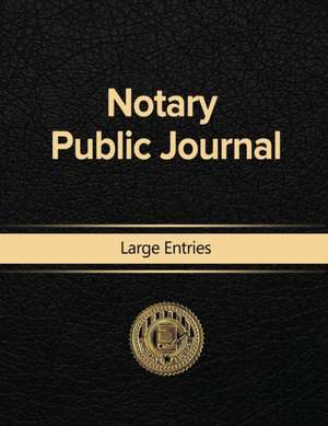 Notary Public Journal Large Entries de Notary Public