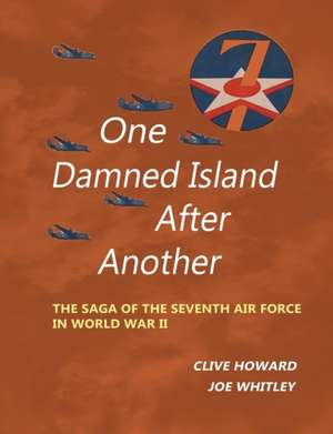 One Damned Island After Another de Clive Howard