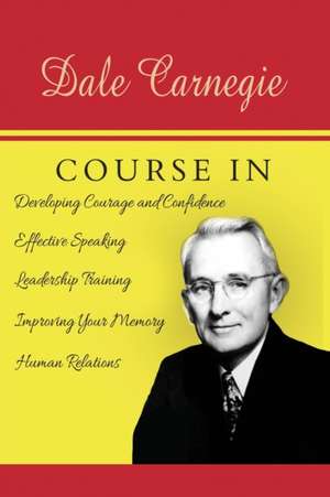 The Dale Carnegie Course de Dale Carnegie