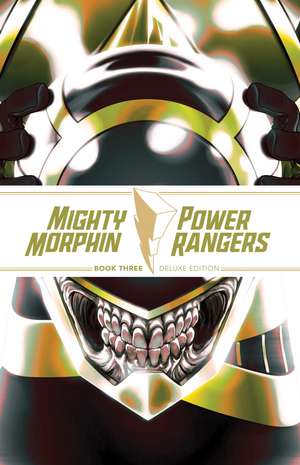 Mighty Morphin / Power Rangers Book Three Deluxe Edition de Ryan Parrott