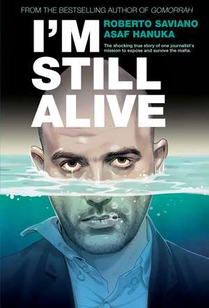 I'm Still Alive de Roberto Saviano