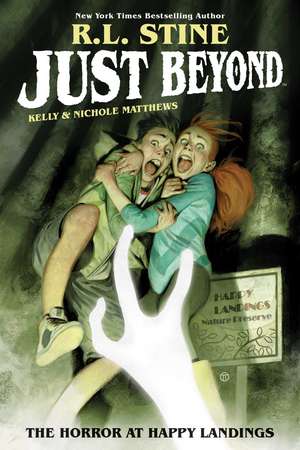 Just Beyond: The Horror at Happy Landings de R. L. Stine