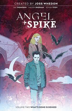 Angel & Spike Vol. 2 de Zac Thompson