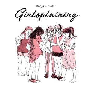 Girlsplaining de Katja Klengel