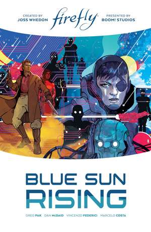 Firefly: Blue Sun Rising Limited Edition de Greg Pak