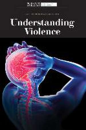Understanding Violence de Scientific American Editors