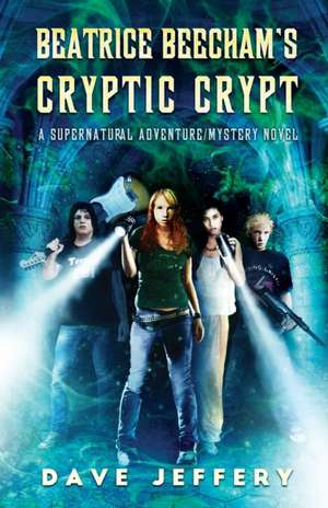 Beatrice Beecham's Cryptic Crypt de Dave Jeffery