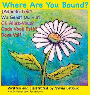 Where Are You Bound? de Sylvia LeDoux