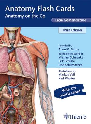 Anatomy Flash Cards, Latin Nomenclature – Anatomy on the Go de Anne M. Gilroy